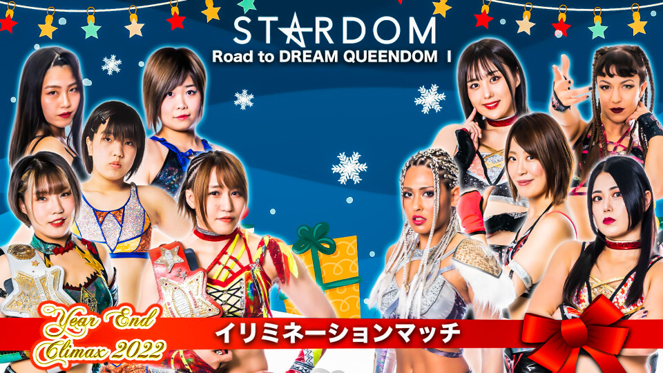 6、Road to DREAM QUEENDOM～イリミネーションマッチ | Stardom World